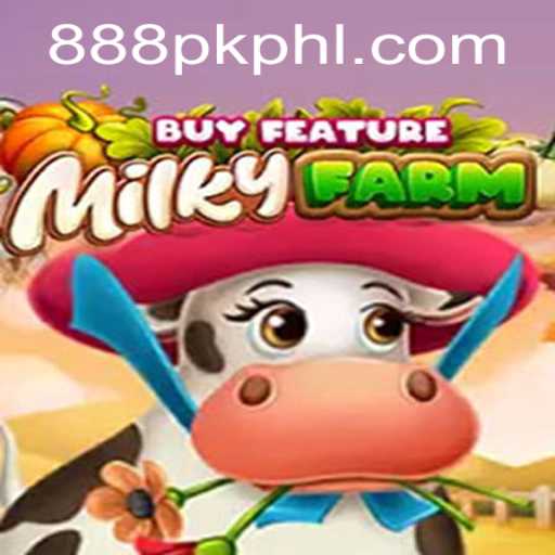 Exploring the Dynamic World of MilkyFarmBuyFeature with 888PK