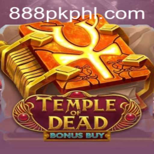 Exploring the Thrills of TempleofDeadBonusBuy in 888PK Casino